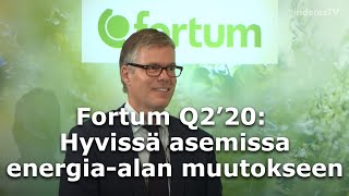 Fortum Q2’20: Hyvissä asemissa energia-alan muutokseen