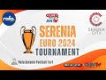 [Live RAFA] RAFA SERENIA EURO 2024 TOURNAMENT : PREMIER CUP SEMI FINAL 2 - AG FC vs MIX FC