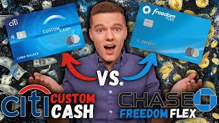 Chase Freedom Flex vs. Citi Custom Cash | Which Card is Best?