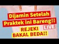 Dijamin Setelah Praktek ini Bareng!! REJEKI BAKAL BEDA!! LIVE.