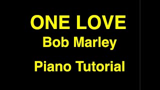 One Love Piano Tutorial