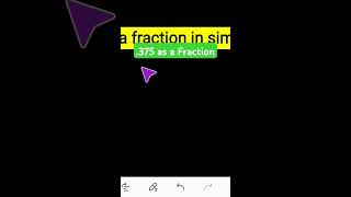 What is 0.375 as a fraction in simplest form?-Change the Decimal to a Fraction in lowestterms: 0.375