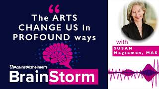 BrainStorm Ep 46: Susan Magsamen, MAS, Co-author of Your Brain on Art, How the Arts Transform Us (1)