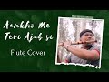 Aankho Me Teri Ajab Si Adaayein Hai || Flute Madley || Dr Rahul Pandya