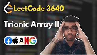 Trionic Array II | LeetCode 3640 | Simplest Approach | Dynamic Programming | codeTips