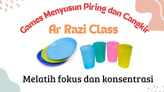 Games Menyusun Piring dan Cangkir | Ar Razi Class