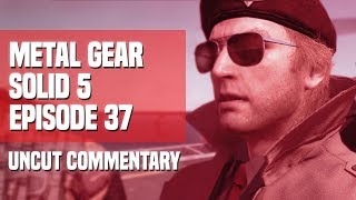 Metal Gear Solid V - Episode #37: Fun Bus (Uncut Commentary)