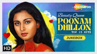 Best of Poonam Dhillon | Birthday Special Songs | Bollywood Superhits Evergreen HD Songs