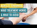 Achilles Tendonitis Treatments - The Good, the Bad, and the Useless