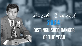 Rick Smith Honored as Distinguished Banker of the Year