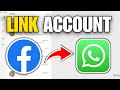 How To Link Facebook To WhatsApp Account (Quick Guide)