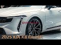 revealed 2025 kia k8 facelift you won t believe this first look