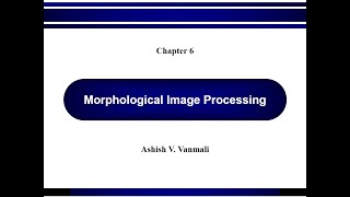 Morphological Image Processing Part 2