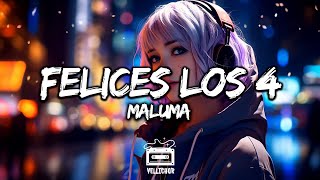 Maluma - Felices Los 4 (Letra / Lyrics)