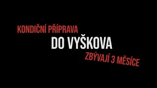 Kondiční příprava na základní výcvik ve Vyškově - zbývají 3 měsíce