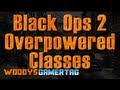 Black Ops 2 Most Overpowered Classes