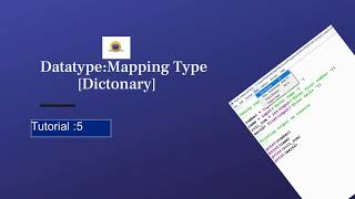 Python Tutorial 5:Mapping Type(Dict)