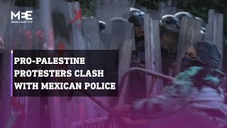 Mexicans protesting Israel's assault on Rafah clash with police