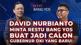 DARI TUKANG OJEK SAMPAI JADI ABANGNYA KOMIKA BETAWI! BANG YOS RESTUI DAVID NURBIANTO JADI GUBERNUR?!