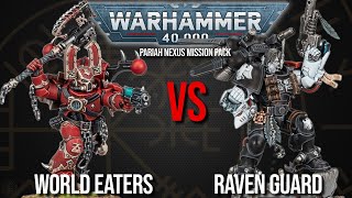 World Eaters Vs Raven Guard - Warhammer 40k 10th Edition