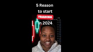 Why you should trade in 2024