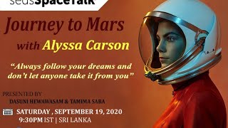 Journey to Mars with Alyssa Carson