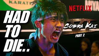 Cobra Kai Season 6: Part 2 - Why Kwon Had To DIE