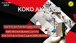 KOKO AK3 Auto Blinking Light Fix | How To Fix Auto Turn On Caliburn AK3 Pod | Caliburn AK3 Pod