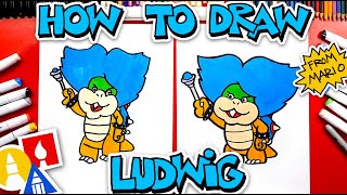 How To Draw Ludwig Von Koopa From Mario