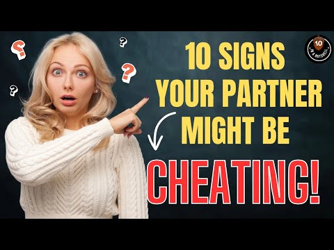 10 Signs Your Partner Might Be Cheating Relationship 101 Youtube