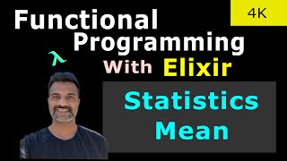 36 - Implementing Mean | Full Course - Complete Beginner Tutorial | Elixir