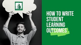 How To Write Student Learning Outcomes