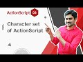 Character set of ActionScript - ActionScript Tutorial 03 🚀