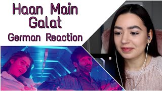 GERMAN REACTION | Haan Main Galat - Love Aaj Kal | Kartik, Sara
