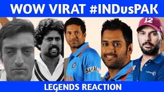 Legends reaction after watching Virat Kohli innings || India vs Pakistan