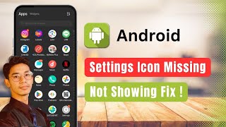 Android Setting Icon Missing Not Showing On Home Screen !