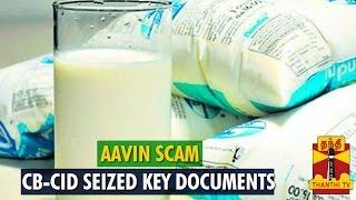 Aavin Milk Adulteration Case : Key Documents Seized By CBCID Police - Thanthi TV