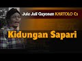 Jula Juli Guyonan Kartolo Cs-KIDUNGAN SAPARI