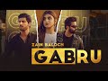 GABRU (Official Video) Zain Blouch | Feat Maheen Sheikh & Basit Rind | LATEST PUNJABI SONG 2024