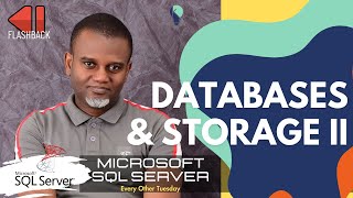 MS SQL Server Databases and Storage Part II
