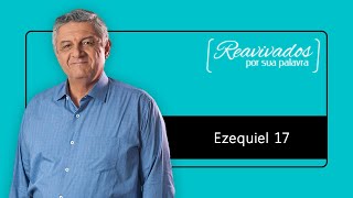 REAVIVADOS EZEQUIEL 17