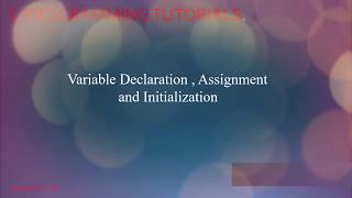 10.Variable Declaration in C | Variable Assignment in C | Variable Initialization | C Programming