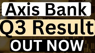 axis bank q3 results 2023 || Axis Bank Q3 results || Axis Bank Share News || Axis Bank Results