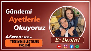 Ev Dersleri 4.Sezon-3.Bölüm | Terbiyesizleştirme Projesi | Funda Tuncer - Havva Yılmaz