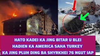 HATO KA JINGBITAR U BLEI?SAHA TURKEY KA JING PLUHDING BA SHYRKHEI 76 NGUT ÏAP 53 MYNSAW JUR.