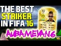 THE BEST STRIKERS IN FIFA 16!!! | Aubameyang | FIFA 16 Ultimate Team