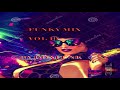 Funky Mix Vol 19 By Donfunk (hq funky, boogie, rare funk ,R&B,rare grooves,soul,britfunk,jazz funk)