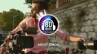 Ilahi(8D AUDIO) - Yeh Jawaani Hai Deewani | Music Enthusiasm Bollywood