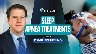 Sleep Apnea - CHI Health (ft. Daniel O'Brien)