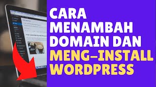 CARA MENAMBAH DOMAIN DAN MENGINSTALL WORDPRESS DI CPANEL HOSTING